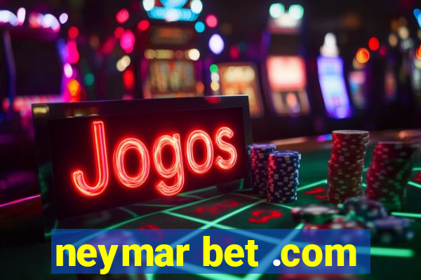 neymar bet .com